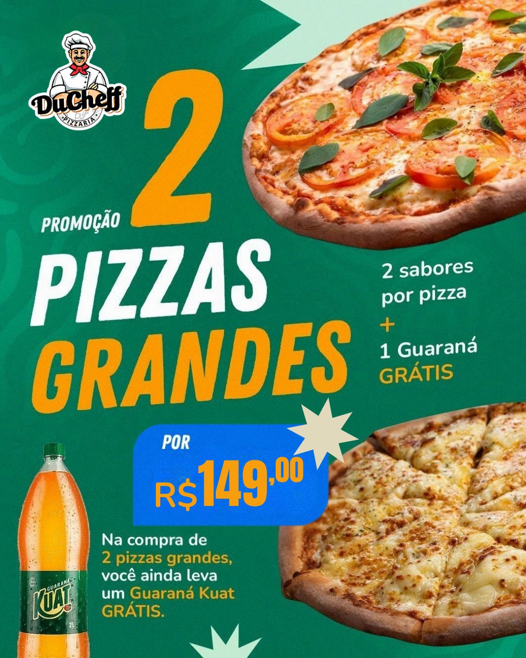 Duas Pizzas Grande